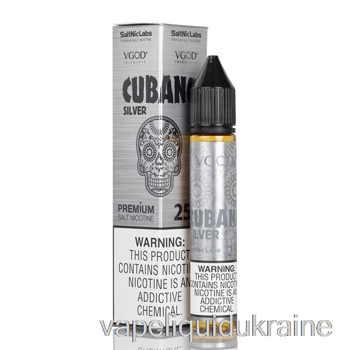 Vape Liquid Ukraine Cubano Silver - VGOD SaltNic - 30mL 50mg